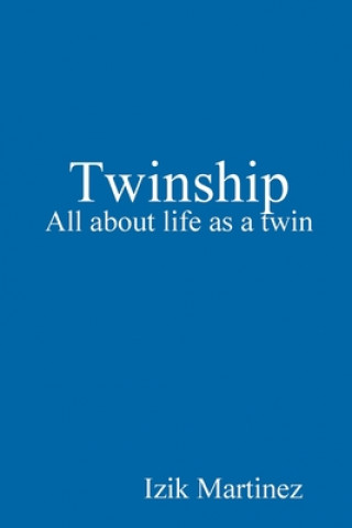 Knjiga Twinship Izik Martinez