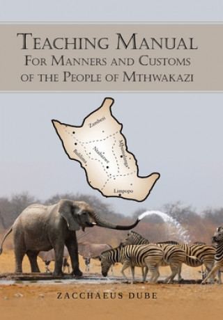 Carte Teaching Manual for Manners and Customs of the People of Mthwakazi 