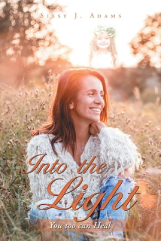 Könyv Into the Light 