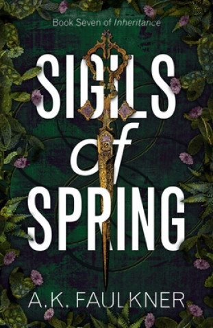 Knjiga Sigils of Spring A. K. Faulkner