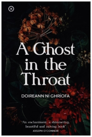 Βιβλίο Ghost In The Throat Doireann Ni Ghriofa