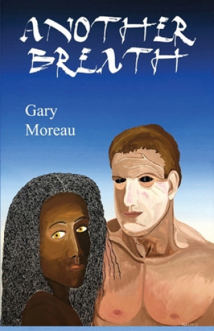 Book Another Breath Gary Moreau