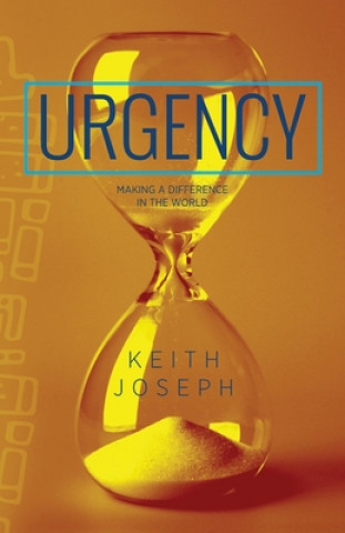 Knjiga Urgency Keith Joseph