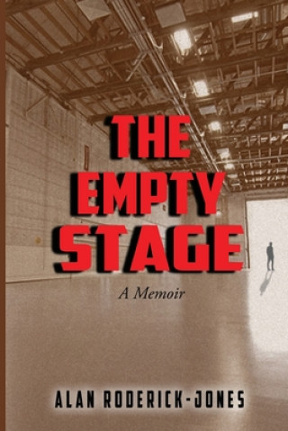 Knjiga Empty Stage Alan Roderick-Jones