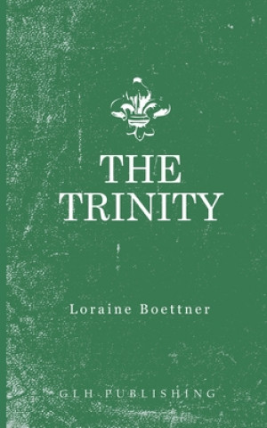 Knjiga Trinity Loraine Boettner