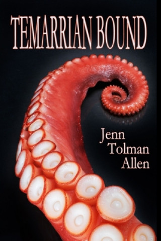 Knjiga Temarrian Bound Jenn Tolman Allen