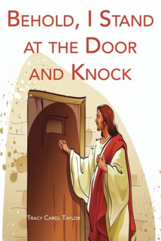 Kniha Behold, I Stand at the Door and Knock 