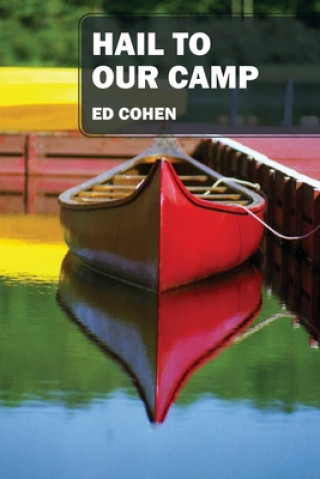 Buch Hail to Our Camp Ed Cohen