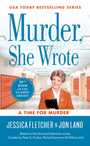 Könyv Murder, She Wrote: A Time For Murder Jessica Fletcher