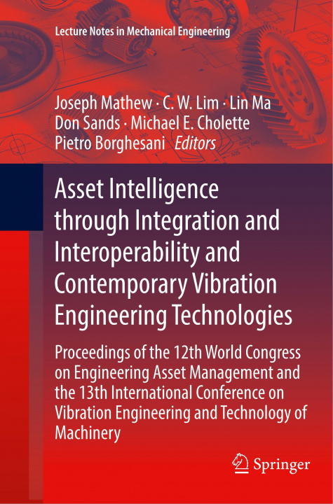 Kniha Asset Intelligence through Integration and Interoperability and Contemporary Vibration Engineering Technologies Michael E. Cholette