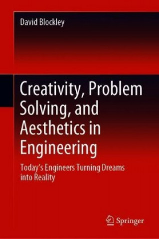 Boek Creativity, Problem Solving, and Aesthetics in Engineering David Blockley