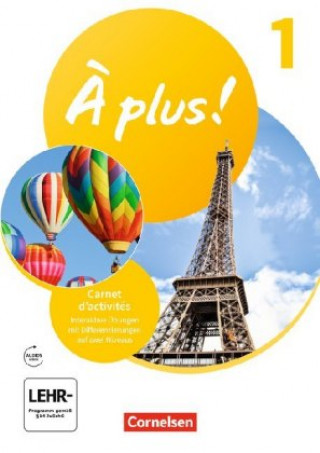 Carte À plus ! Neubearbeitung - Französisch als 1. und 2. Fremdsprache - Ausgabe 2020 - Band 1 Dorothea Bachert
