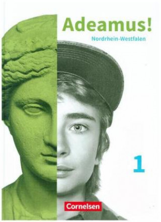 Kniha Adeamus! - Nordrhein-Westfalen - Latein als 2. Fremdsprache - Band 1 