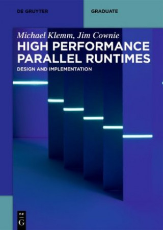 Book High Performance Parallel Runtimes Michael Klemm