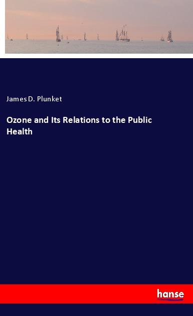 Kniha Ozone and Its Relations to the Public Health 