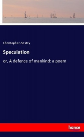Knjiga Speculation Christopher Anstey