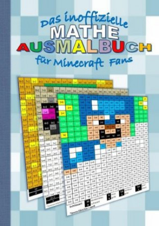 Könyv Das inoffizielle MATHE AUSMALBUCH für MINECRAFT Fans Brian Gagg