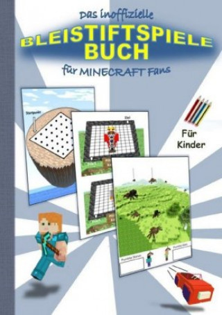 Książka Das inoffizielle BLEISTIFTSPIELE Buch für MINECRAFT Fans Brian Gagg