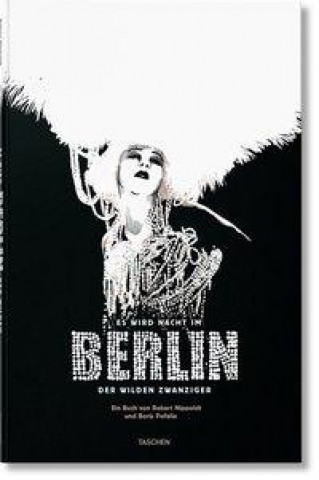 Könyv Es wird Nacht im Berlin der Wilden Zwanziger 
