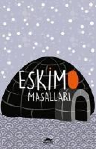 Kniha Eskimo Masallari 