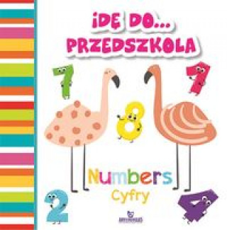 Kniha Idę do przedszkola Cyfry Numbers Grzankowska Ewelina