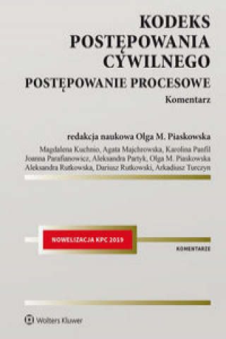 Książka Kodeks postępowania cywilnego Postępowanie procesowe Komentarz Opracowanie zbiorowe