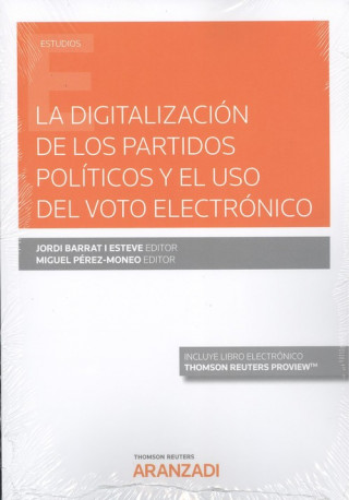 Książka Digitalización de los partidos políticos y el uso del voto electr JORDI BARRAT