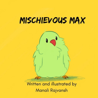 Knjiga Mischievous Max Manali Rajvansh