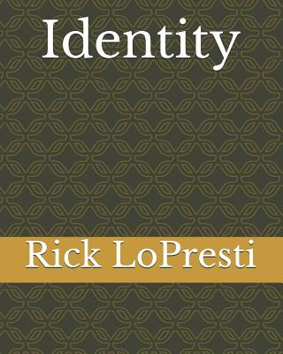 Kniha Identity Rick Lopresti