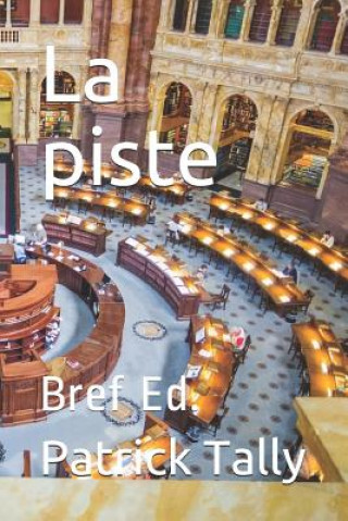 Boek La piste: Bref Ed. Patrick Tally