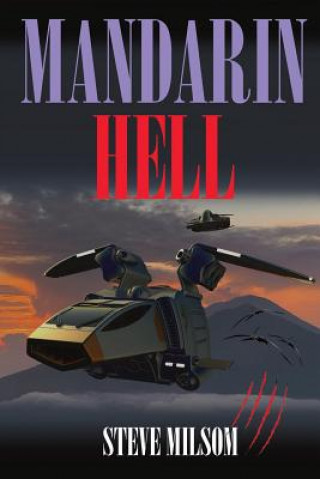Knjiga Mandarin Hell Steve Milsom
