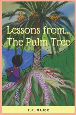 Kniha Lessons from The Palm Tree T P Major