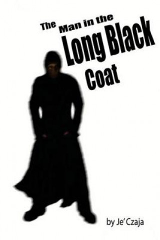 Carte The Man in the Long Black Coat Je' Czaja