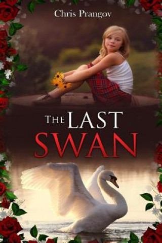 Boek The Last Swan Chris Prangov