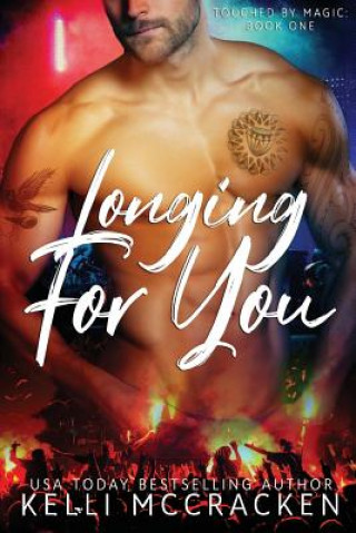 Knjiga Longing for You Kelli McCracken