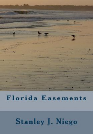 Livre Florida Easements Stanley J Niego
