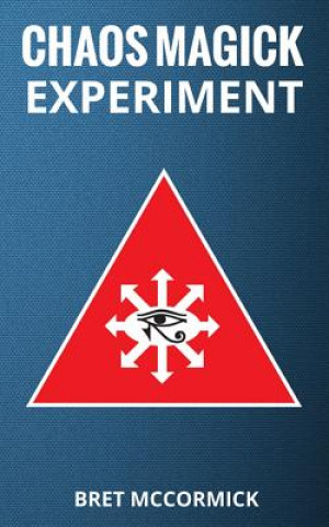 Buch Chaos Magick Experiment Bret McCormick