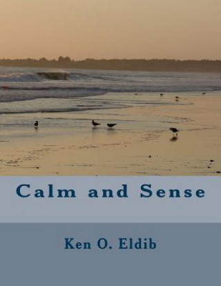 Kniha Calm and Sense Ken O Eldib