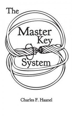 Kniha The Master Key System Charles F Haanel