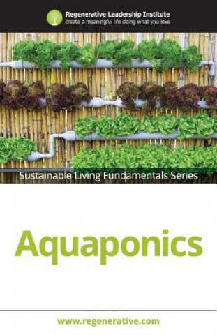Kniha Aquaponics Regenerative Leadership Institute
