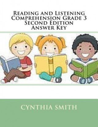 Könyv Reading and Listening Comprehension Grade 3 Second Edition Answer Key Cynthia O Smith