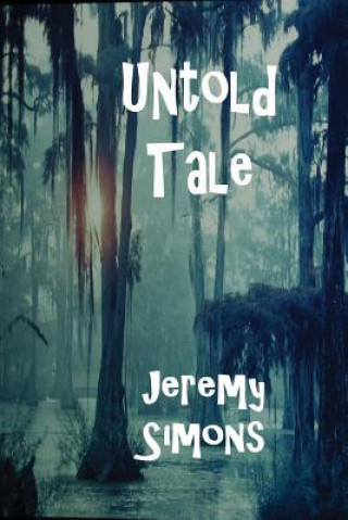 Knjiga Untold Tale Jeremy Simons