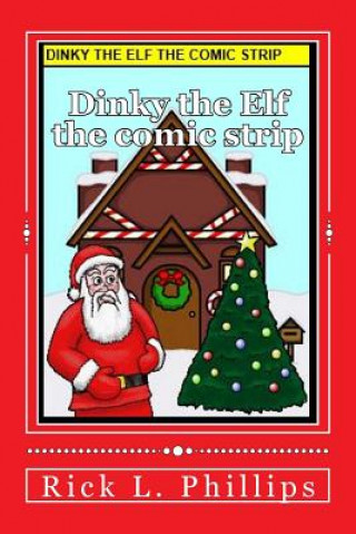 Książka Dinky the Elf the comic strip Rick L Phillips