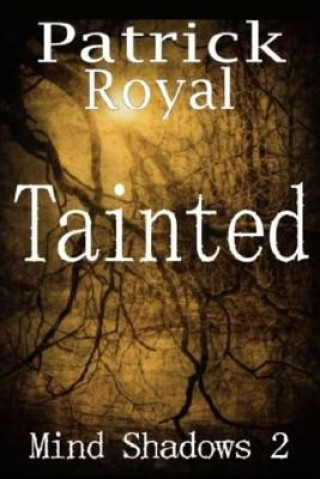 Boek Mind Shadows 2: Tainted Patrick Royal