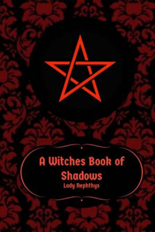 Carte A Witches Book of Shadows Lady Nephthys