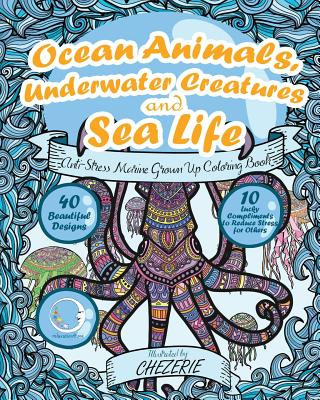 Книга ANTI-STRESS Marine Grown Up Coloring Book: Ocean Animals, Underwater Creatures and Sea Life Relaxation4 Me