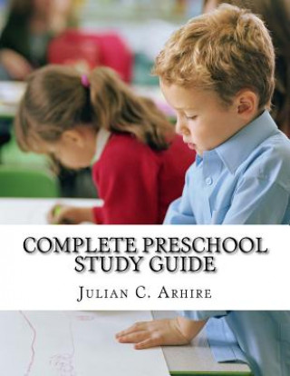 Książka Complete Preschool Study Guide Julian C Arhire