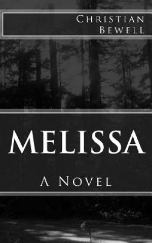 Knjiga Melissa Christian Bewell