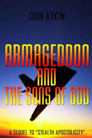 Knjiga Armageddon and the Sons of God Don Atkin