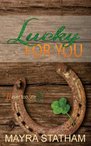 Kniha Lucky For You Mayra Statham